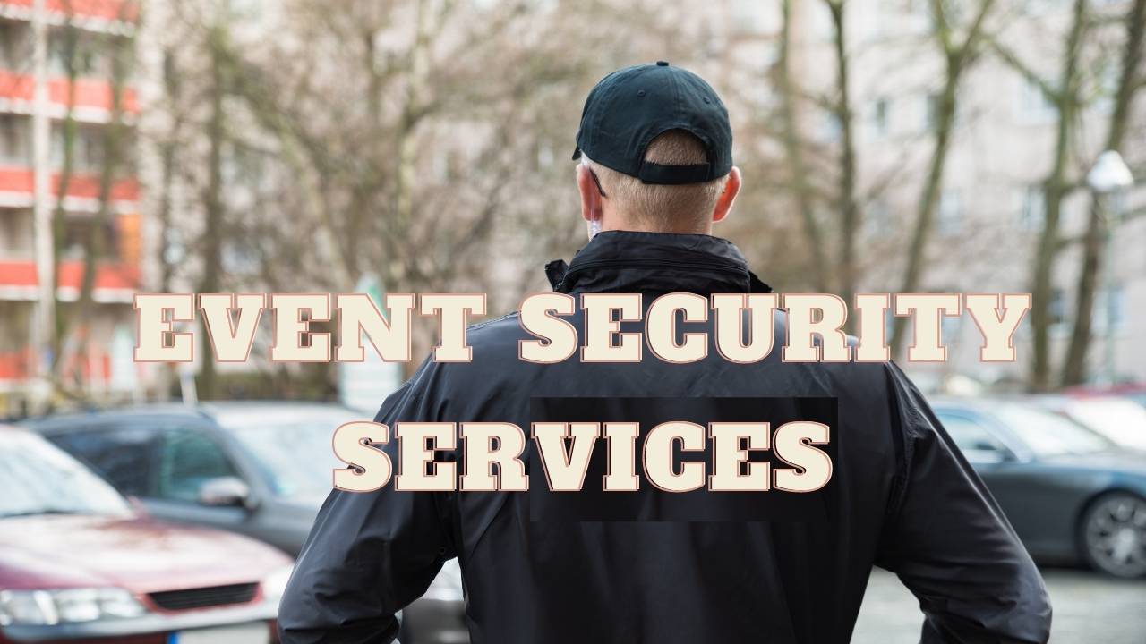Blog 12 Event Security services